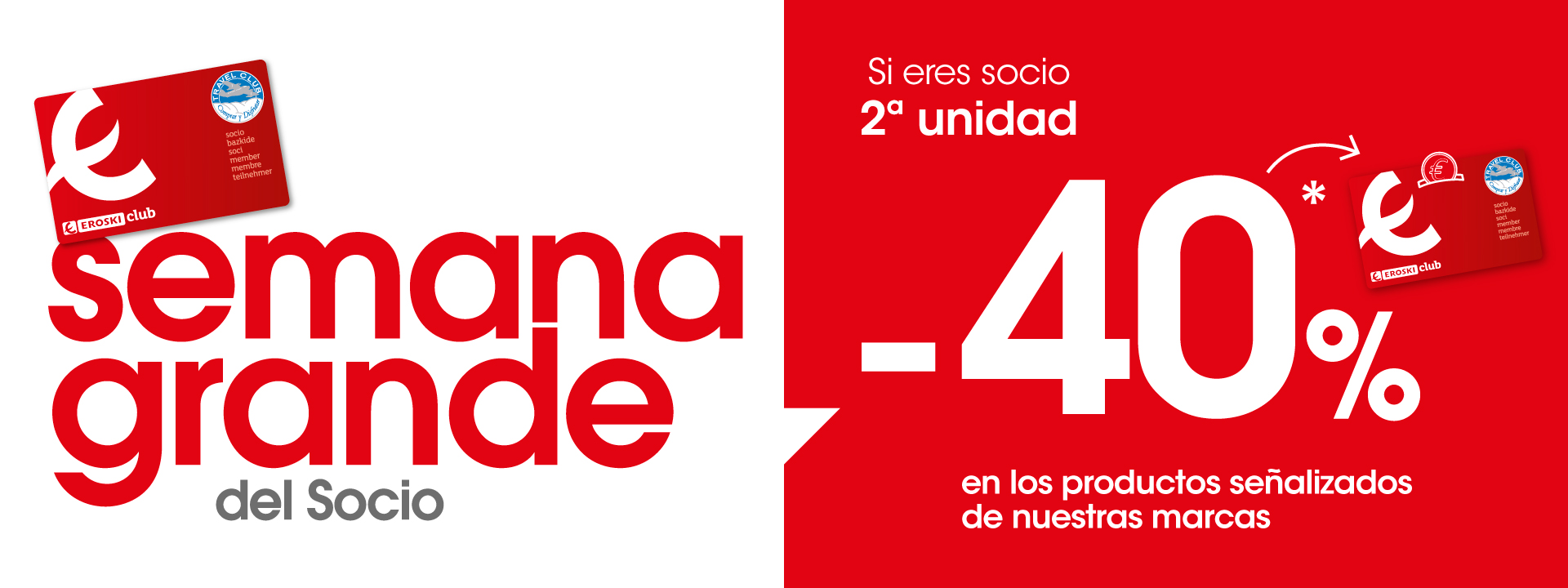 Semana grande del socio -40%