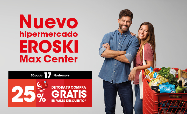¡Nuevo EROSKI Max Center!