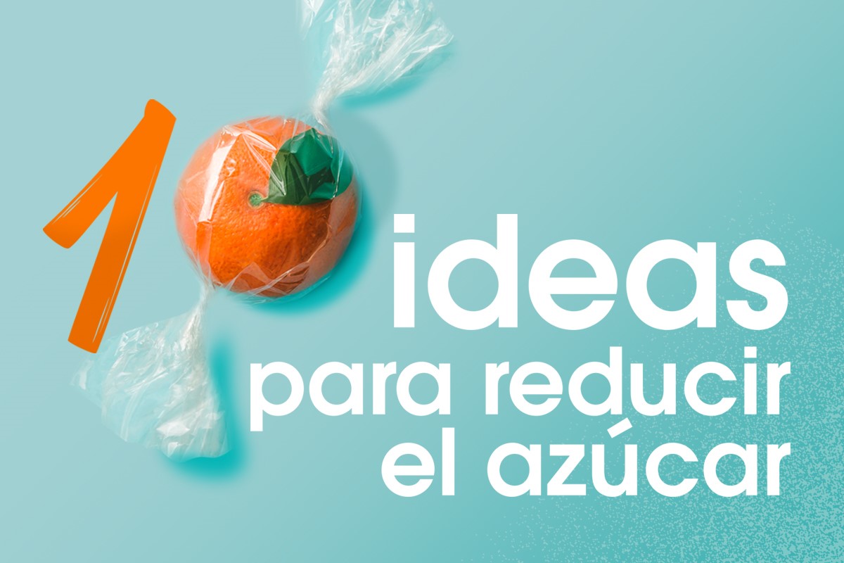 10 ideas reducir azúcar