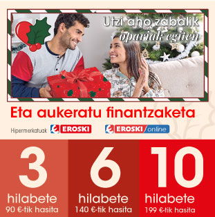 % 0 UTB-ko finantzaketa* EROSKIn Gabonetako erosketetarako