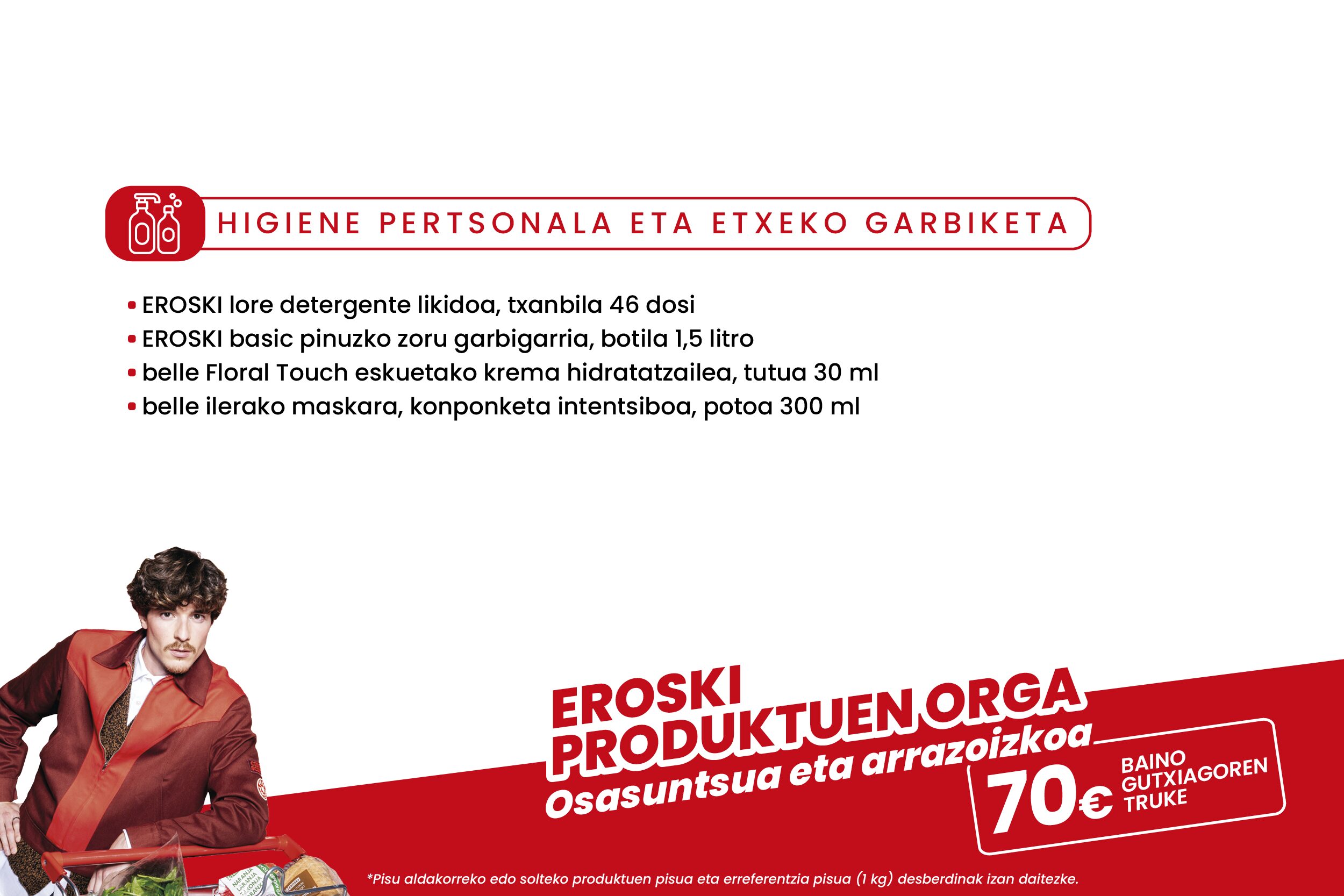 EROSKI markarekiko pasioa: Erosketa osasuntsua eta arrazoizkoa egiteko behar duzun guztia